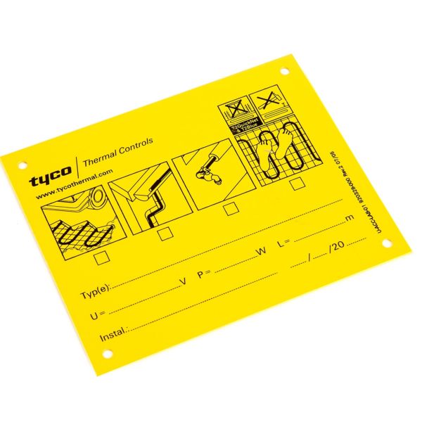 RAYCHEM 920328-000 Tillbehörsskylt för värmekabel gul