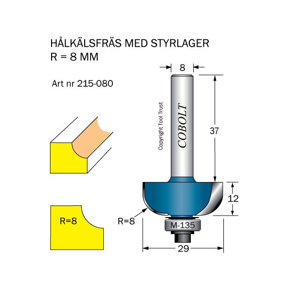 Cobolt 215-080 Hålkälsfräs R=8 D=29 L=12