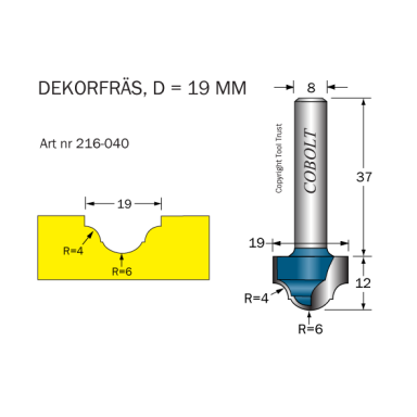 Cobolt 216-040 Dekorfræse R=4/6 D=19 L=12