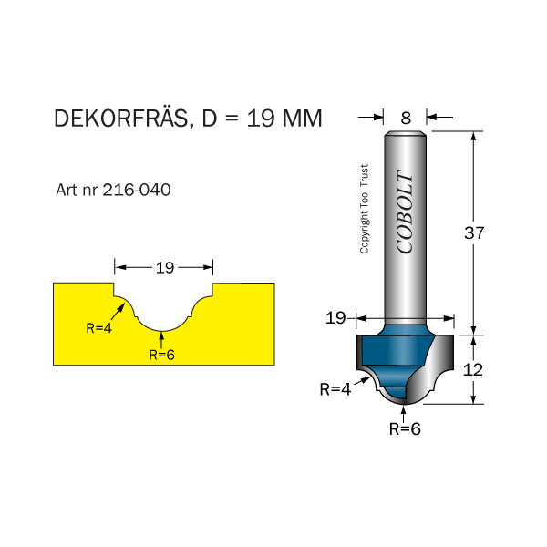 Dekorfræse Cobolt 216-040 R=4/6 D=19 L=12 
