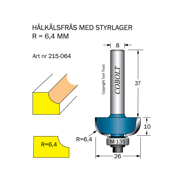 Hulskalfræser Cobolt 215-064 R=6,4 D=26 L=10 