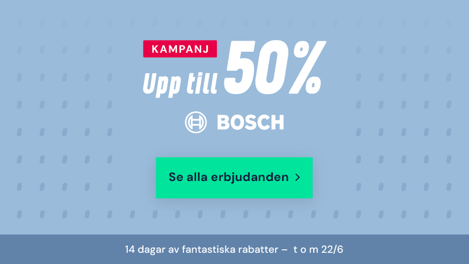 Kampanj på Bosch