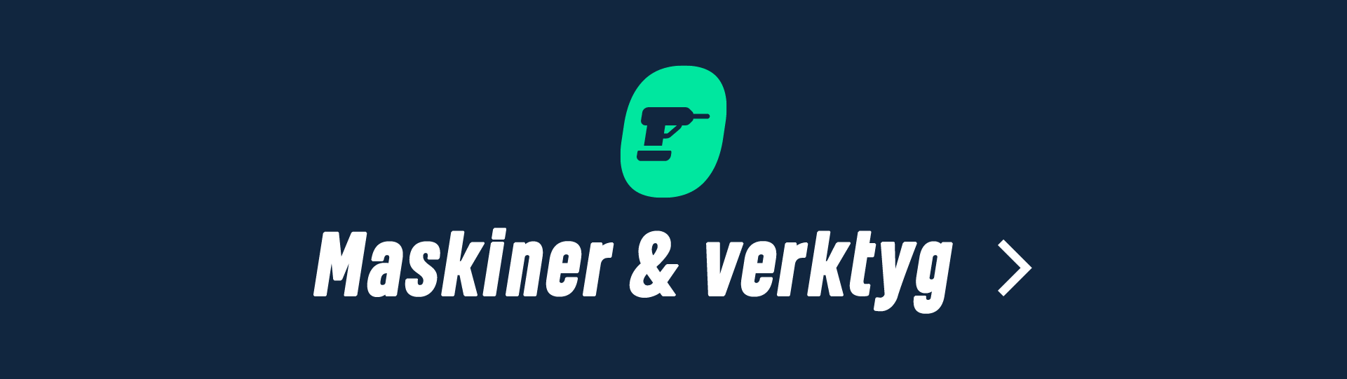 Maskiner & verktyg