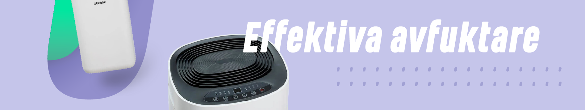 Effektiva avfuktare