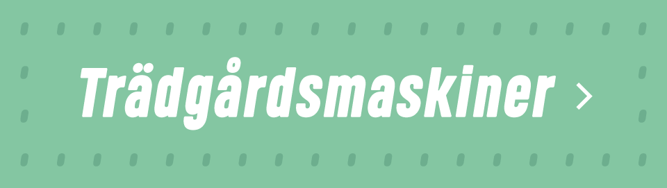 Trädgårdsmaskiner