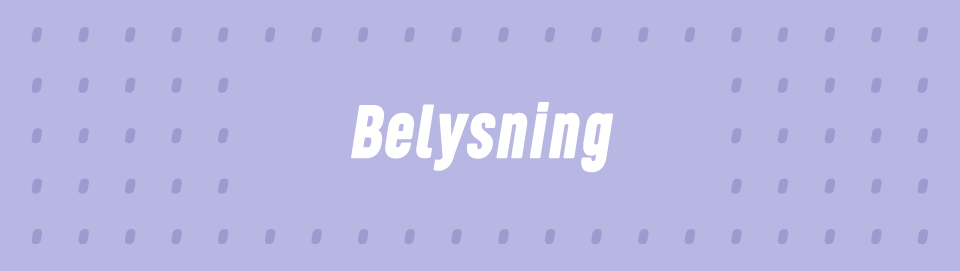 Belysning