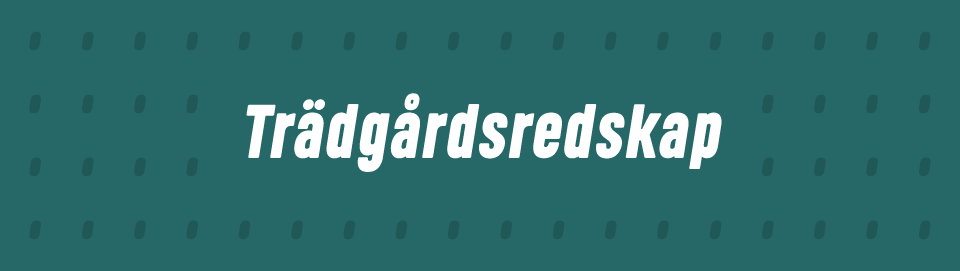 Trädgårdsredskap