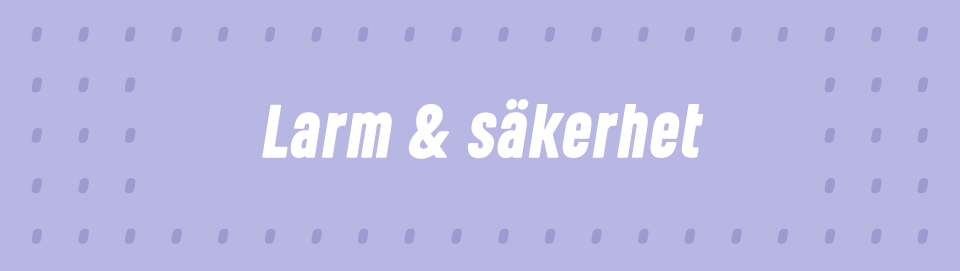 Larm & säkerhet