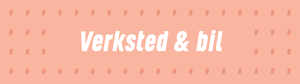 Verksted & bil