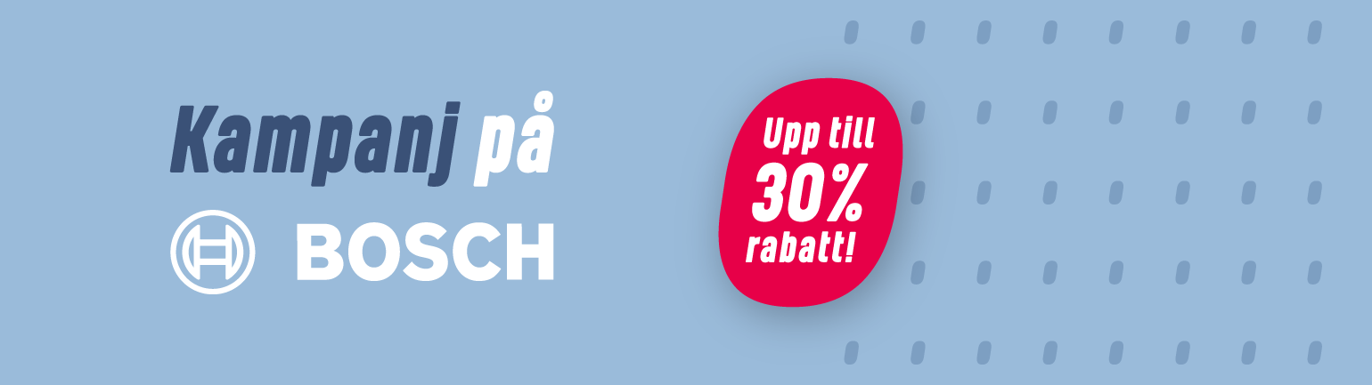 Kampanj på Bosch