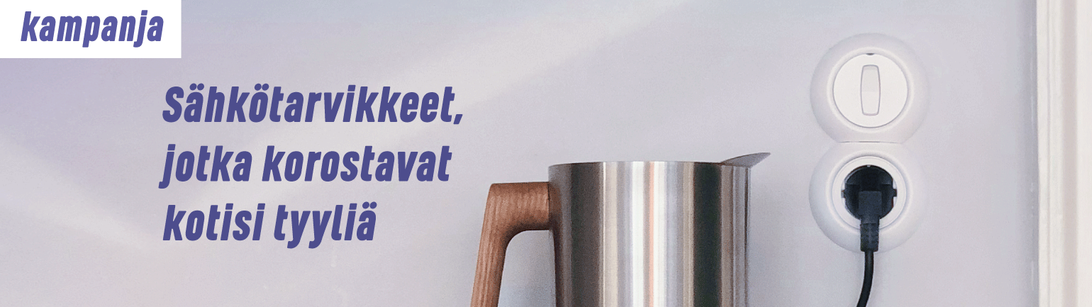 Sähkötarvikkeet, jotka korostavat kotisi tyyliä