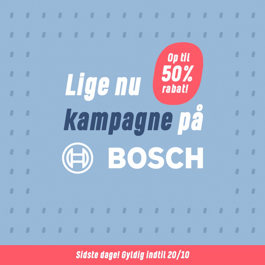 Lige nu kampagne på Bosch