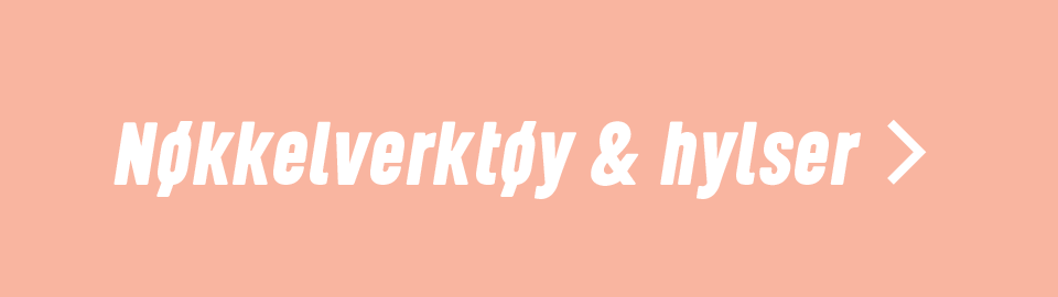 Nøkkelverktøy & hylser