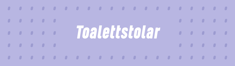 Toalettstolar