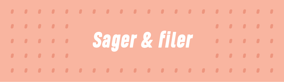 Sager & filer