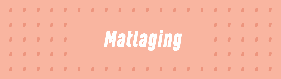 Matlaging