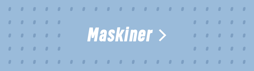 Maskiner