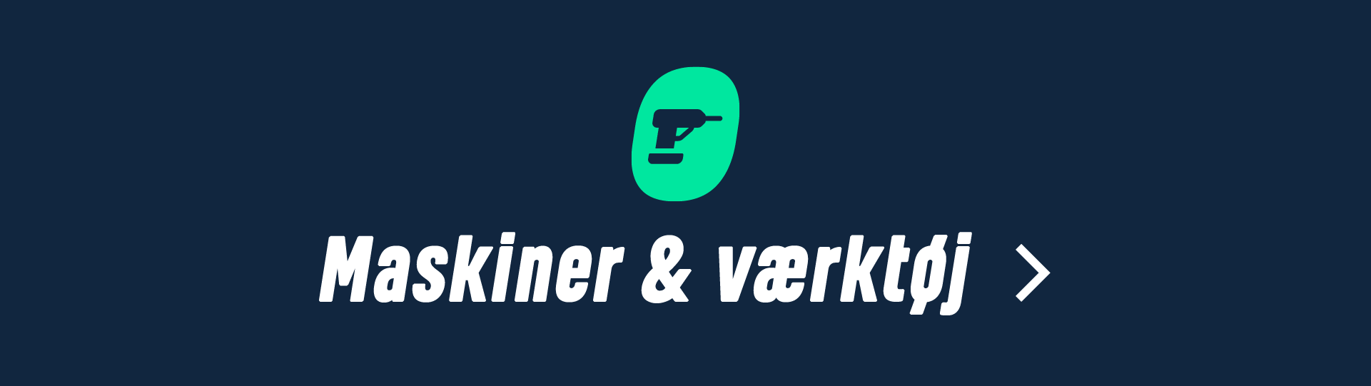 Maskiner & værktøj