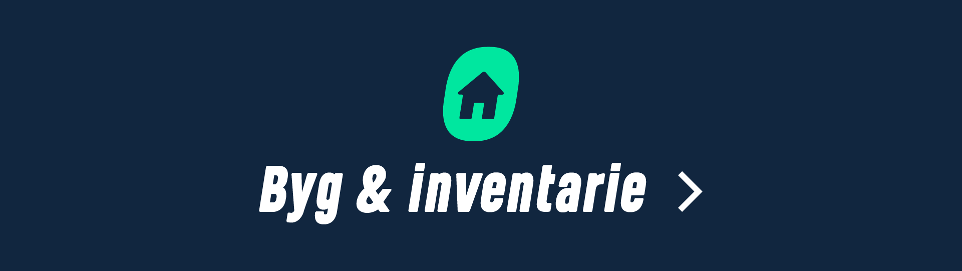 Byg & inventarie
