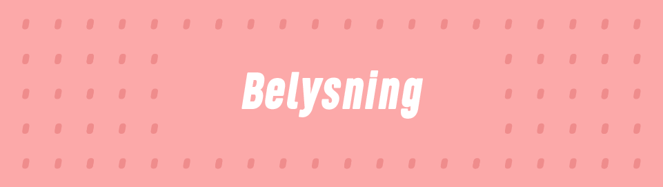 Belysning