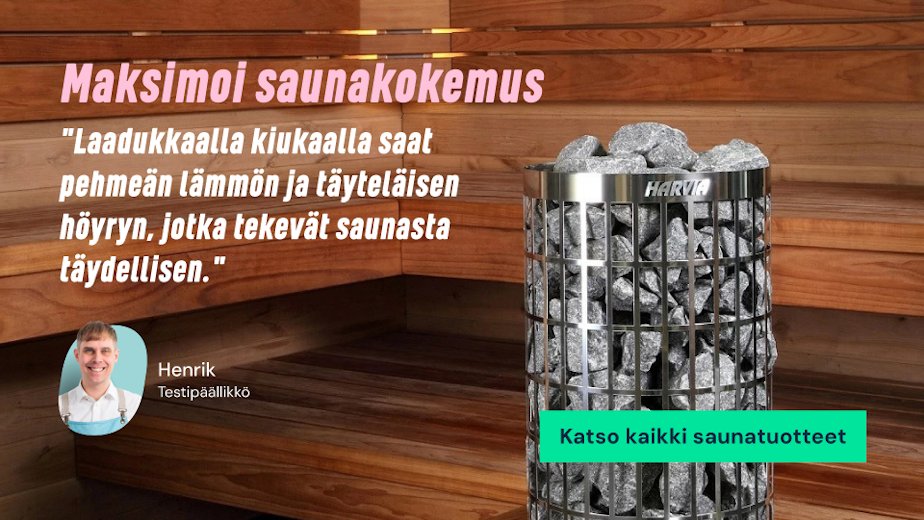Maksimoi saunakokemus