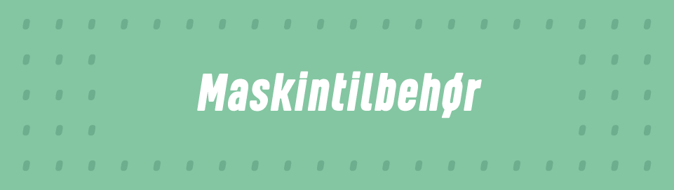 Maskintilbehør