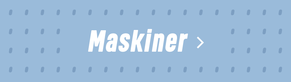 Maskiner