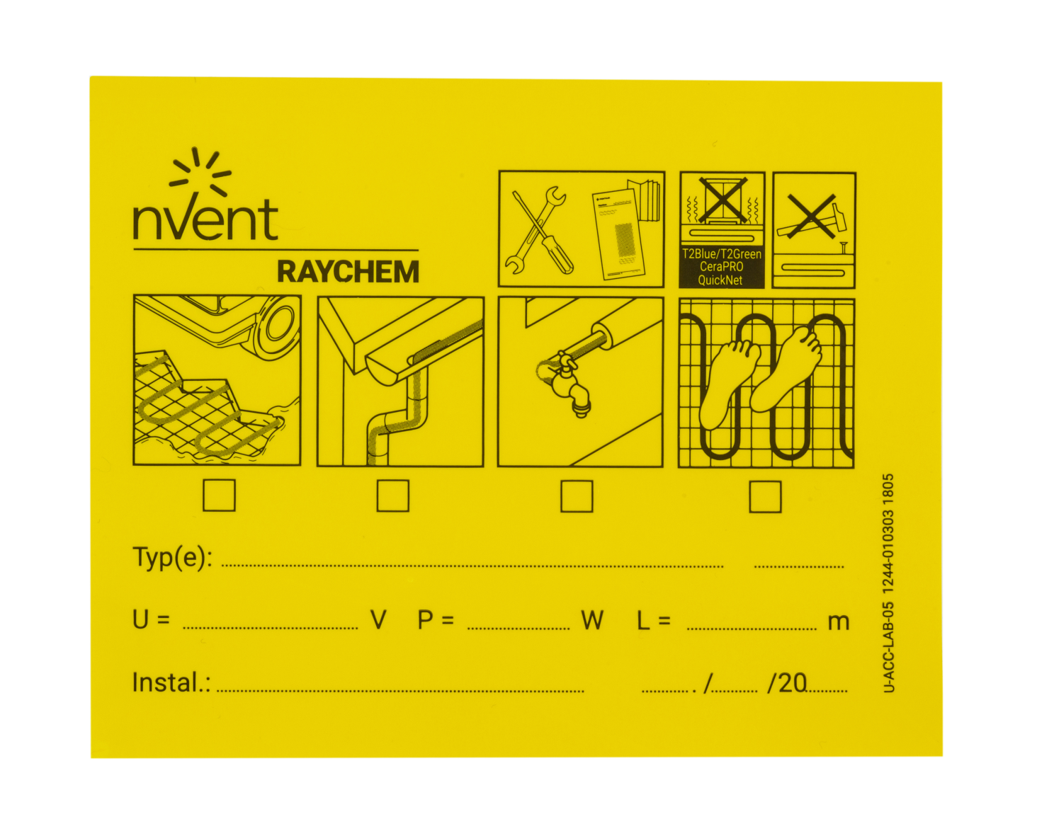 RAYCHEM U-ACC-LAB-05 Skylt värmekabelanläggning