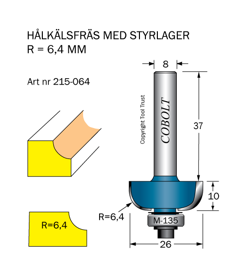 Cobolt 215-064 Hålkälsfräs R=6,4 D=26 L=10