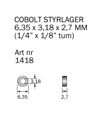 Cobolt 1418 Kullager 6,35 x 3,18 x 2,7 mm