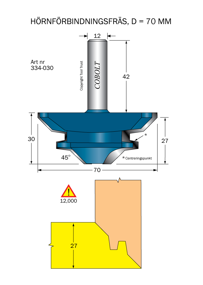 Cobolt 334-030 Hörnfogfräs 45° D=70 L=30 TL=72 S=12