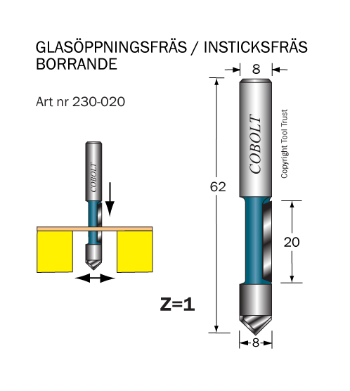 Cobolt 230-020 Insticksfräs D=8 L=20 TL=63 Z=1 S=8