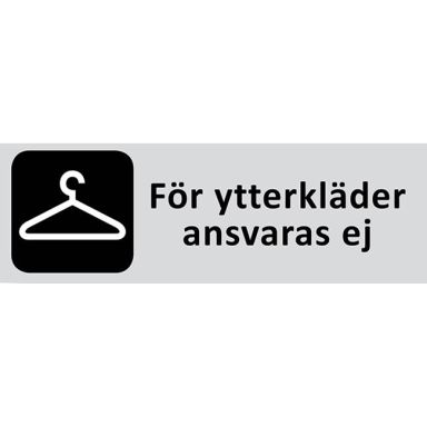 UniGraphics 6705307 Skylt För ytterkläder ansvaras ej, 225 x 80 mm