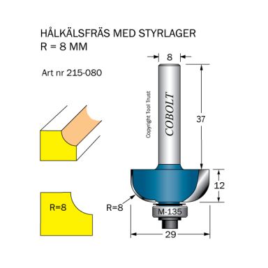 Cobolt 215-080 Hålkälsfräs R=8 D=29 L=12