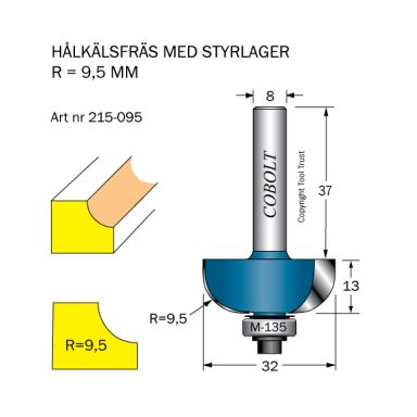 Cobolt 215-095 Hålkälsfräs R=9,5 D=32 L=13